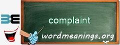 WordMeaning blackboard for complaint